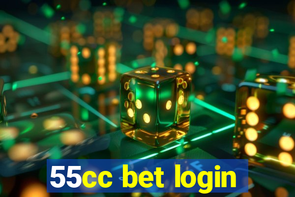 55cc bet login